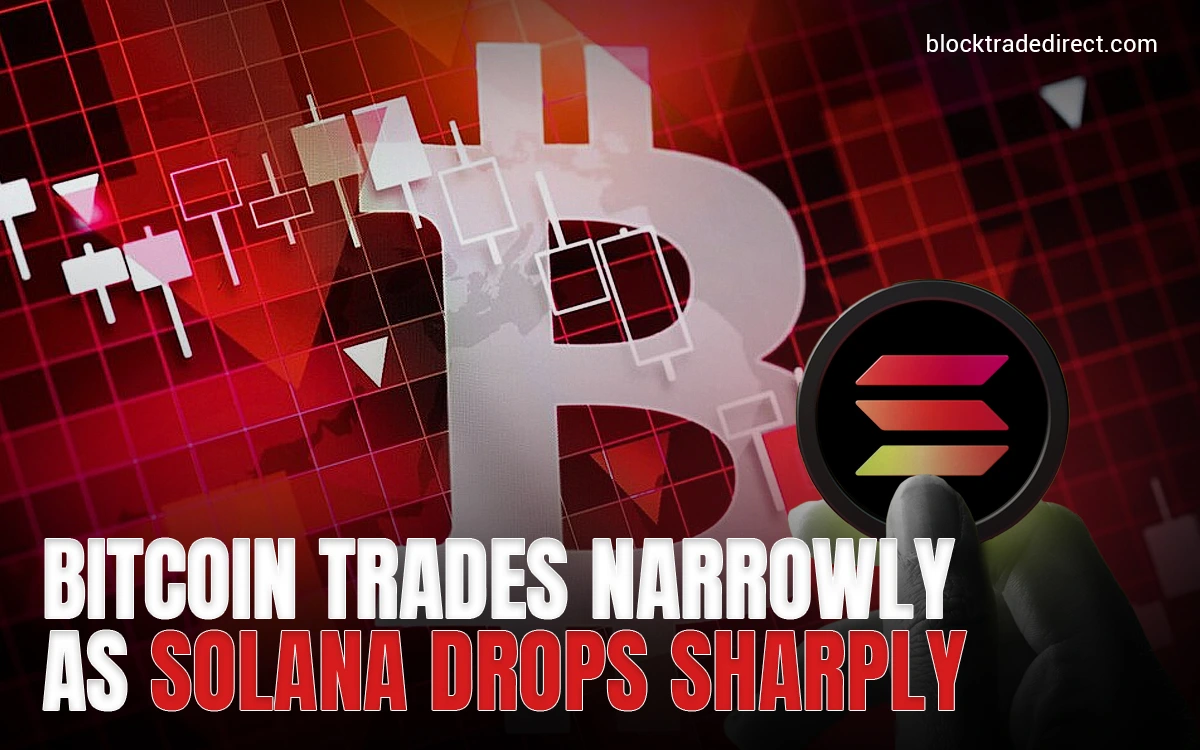 Bitcoin Stable, Solana Drops Amid Libra Scam